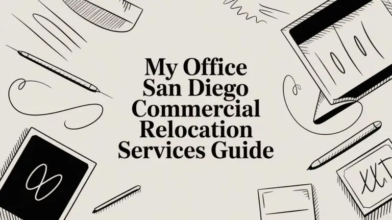 My Office San Diego Commercial Relocation Services Guide